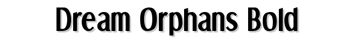 Dream Orphans Bold font